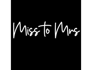 Miss to Mrs - Neon Sign - White