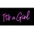 It's a Girl - Neon Sign - Pink